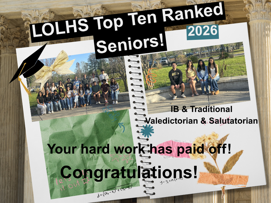 <p>LOLHS Top Ten ranked Seniors! Your hard work paid off - congratulations!</p>